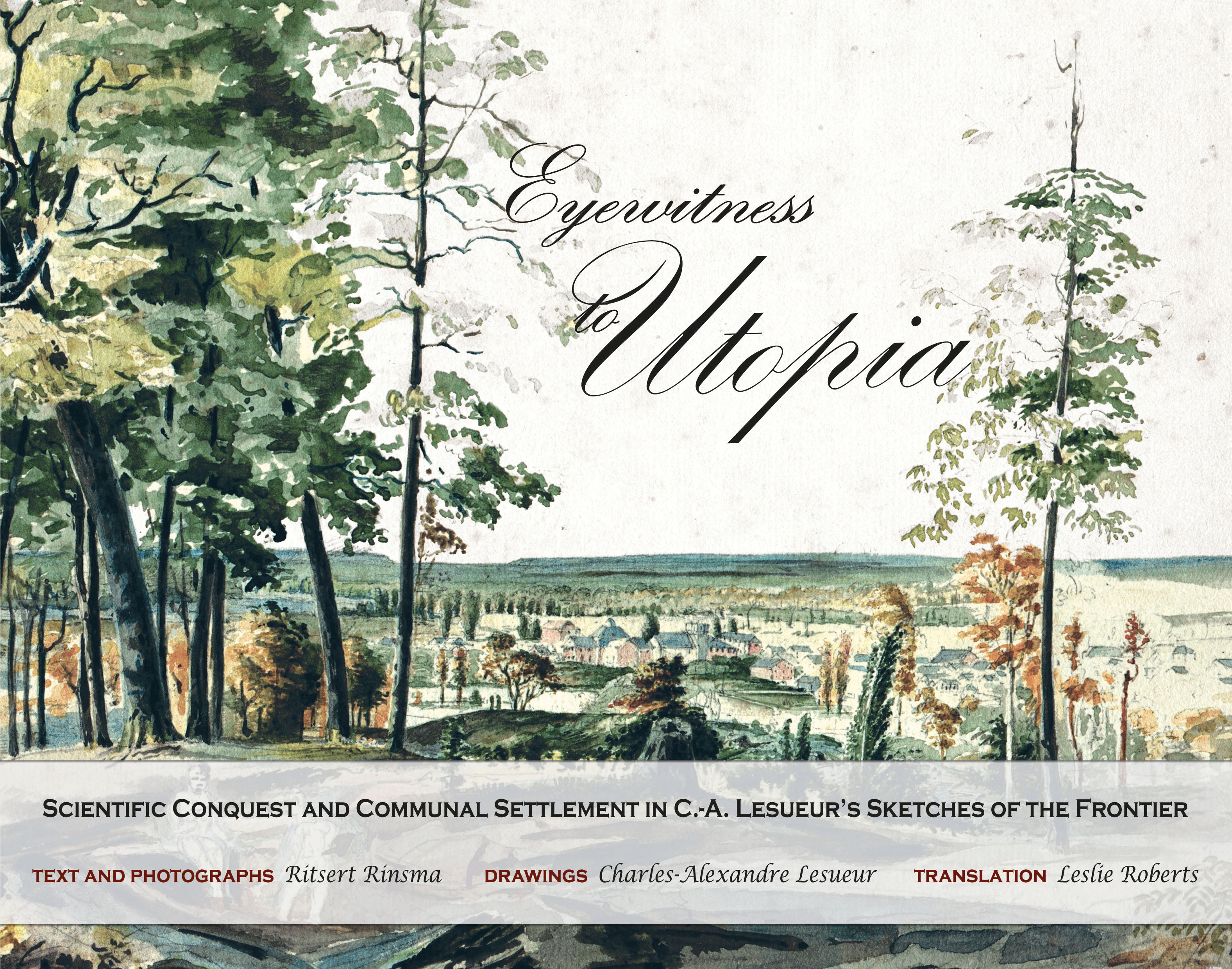 Eyewitness to Utopia book cover by Bauke Ritsert Rinsma and Charles-Alexandre Lesueur