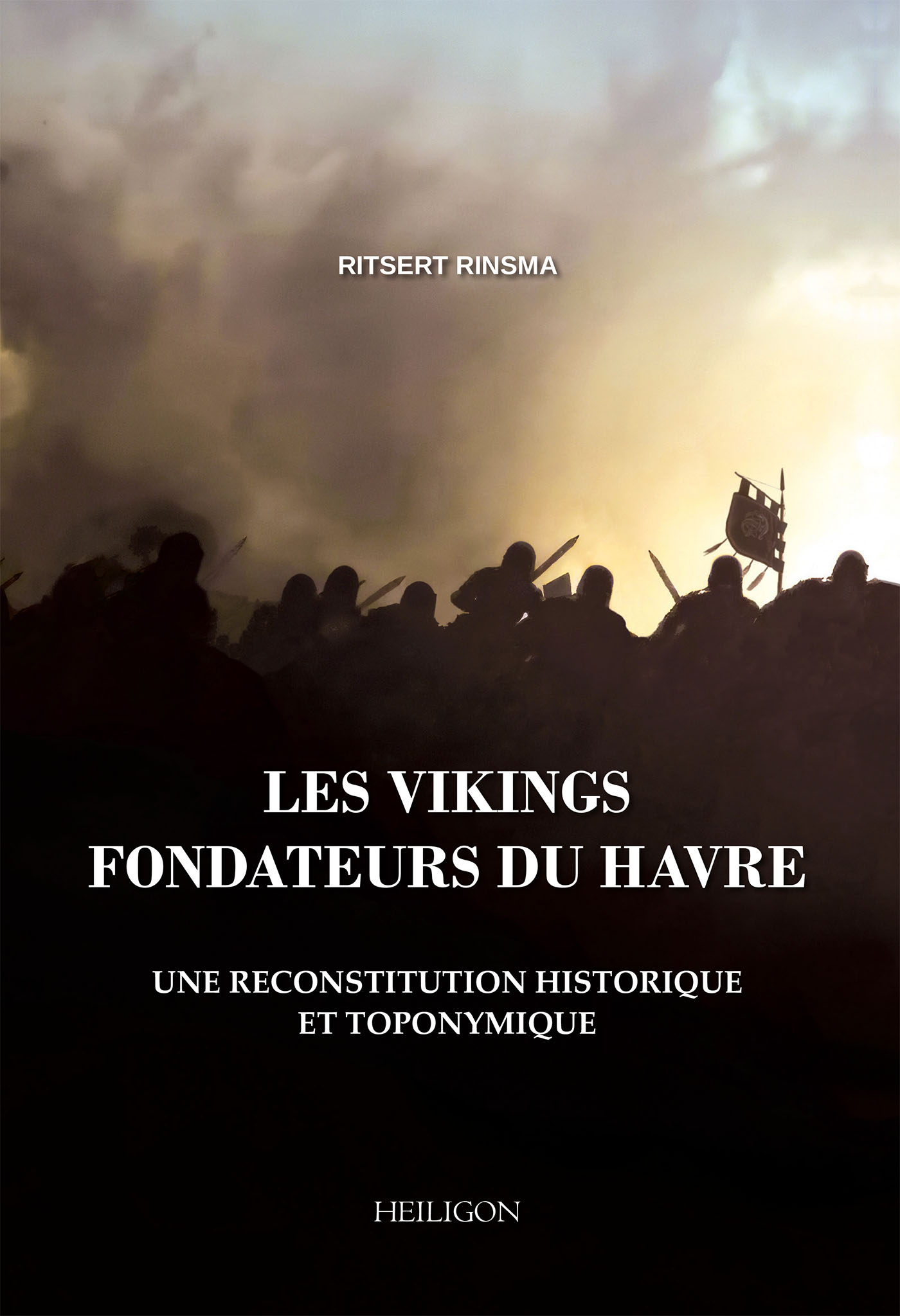 Face couverture du livre Les vikings fondateurs du Havre par Ritsert Rinsma